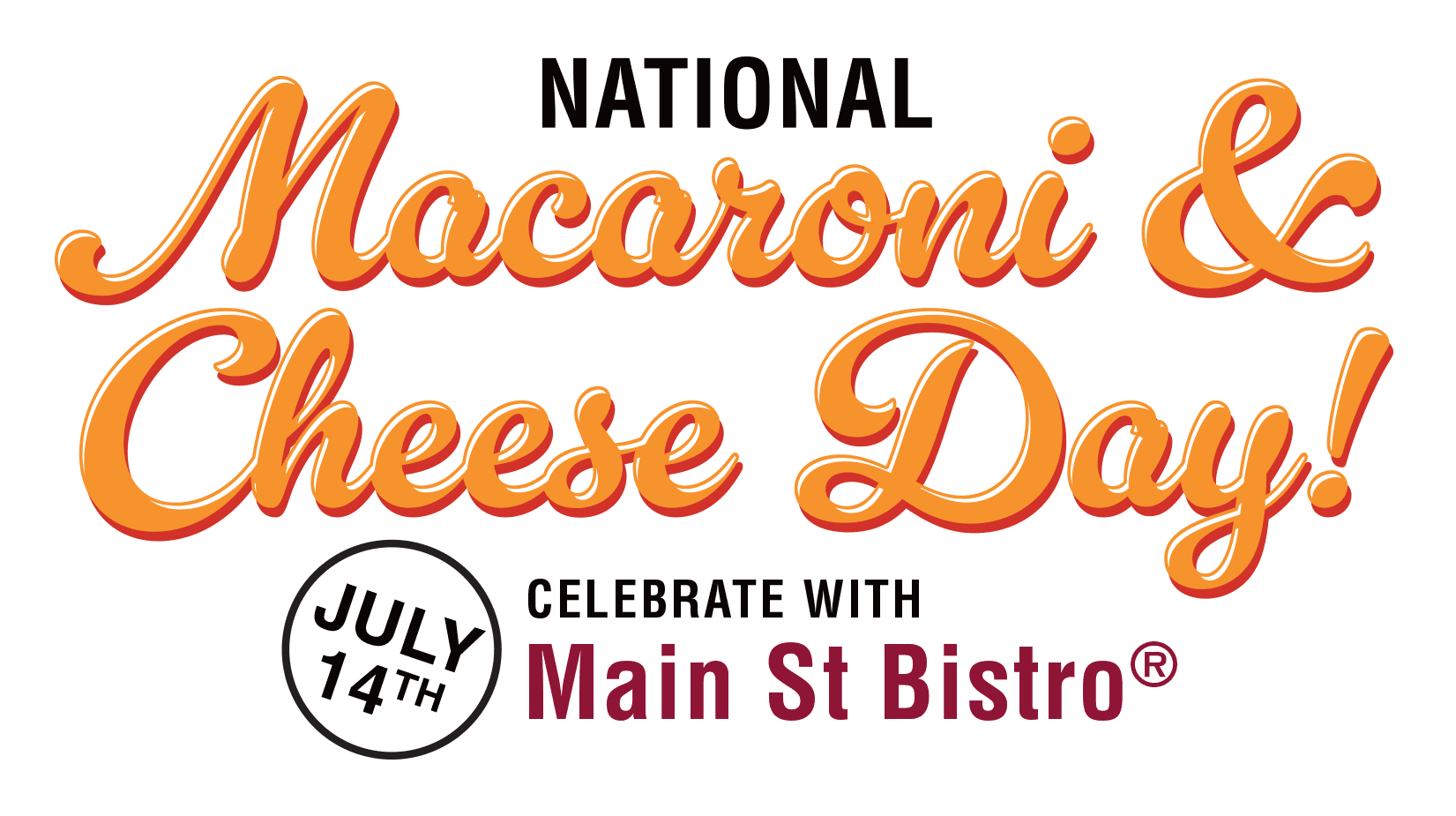 national mac and cheese day July 14th